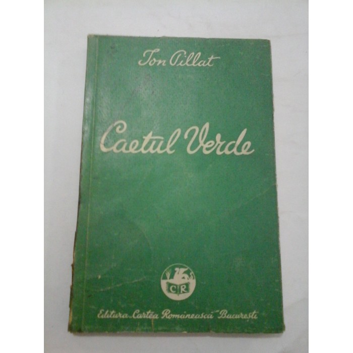 Caetul Verde - Ion Pillat Caetul Verde - Ion Pillat